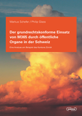Cover: Der grundrechtskonforme Einsatz von M365 durch &ouml;ffentliche Organe in der Schweiz - Editions Weblaw