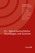 Cover: KI - Menschenrechtliche Grundlagen und Grenzen - Manz