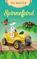 Cover: Spinnefeind - Hubbis 22. Fall - tredition