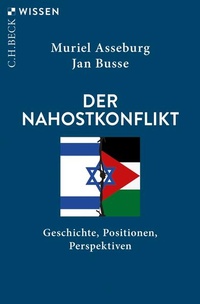 Abbildung von: Der Nahostkonflikt - C.H.BECK