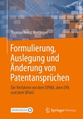 Bild: Formulierung, Auslegung und Änderung von Patentansprüchen - Springer Vieweg