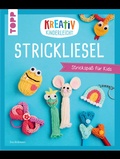 Cover: Kreativ kinderleicht Strickliesel - frechverlag GmbH