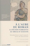 Cover: &Agrave; L'Aube du Roman. La fiction narrative au si&egrave;cle d'Auguste - Habelt, R