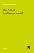 Cover: Die Philosophie des Als Ob - Meiner