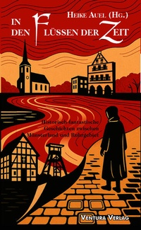 Enlarge image Cover: In den Flüssen der Zeit - Ventura Verlag