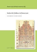 Cover: Kulturelle Einfl&uuml;sse im Hanseraum - callidus. Verlag wissenschaftlicher Publikationen