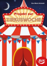 Enlarge image Cover: Projekt zur Zirkuswoche - BVK Buch Verlag Kempen
