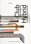 Cover: Club Hybrid - Verlag f&uuml;r moderne Kunst