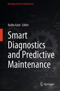 Enlarge image Cover: Smart Diagnostics and Predictive Maintenance - Springer