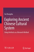 Cover: Exploring Ancient Chinese Cultural System - Springer