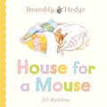 Cover: Brambly Hedge: House for a Mouse - HarperCollins