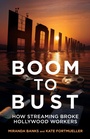Cover: Boom to Bust - Naval Institute Press