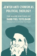 Cover: Jewish Anti-Zionism as Political Theology - Naval Institute Press