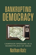 Cover: Bankrupting Democracy - University Press of Kansas