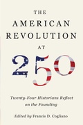 Cover: The American Revolution at 250 - Naval Institute Press