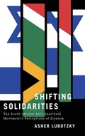 Cover: Shifting Solidarities - University of Virginia Press
