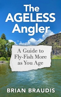 Abbildung von: The Ageless Angler - Fly Fisher Fitness