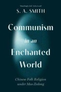 Cover: Communism in an Enchanted World - Cambridge University Press