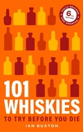 Cover: 101 Whiskies To Try Before You Die 6th Edition - Headline