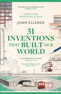 Cover: 31 Inventions that Built Our World - Wildfire