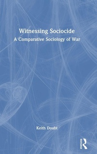 Enlarge image Cover: Witnessing Sociocide - Routledge