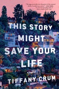 Cover: This Story Might Save Your Life - Flatiron Books: Pine & Cedar