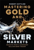 Cover: Mastering Gold and Silver Markets - Wiley