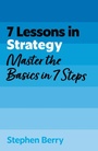 Cover: 7 Lessons in Strategy - John Murray Business