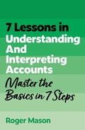 Cover: 7 Lessons in Understanding Financial Accounts - John Murray Business