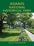 Cover: Adams National Historical Park Book - Taylor Trade Publishing