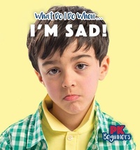 Enlarge image Cover: I'm Sad! - PowerKids Press
