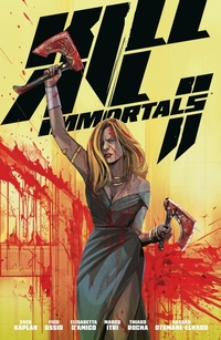 Enlarge image Cover: Kill All Immortals II - Dark Horse Comics,U.S.