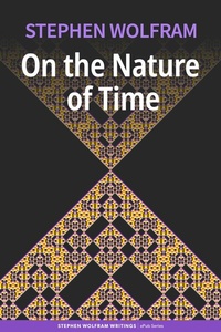 Enlarge image Cover: On the Nature of Time - Wolfram Media
