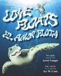Cover: Love Floats, El Amor Flota - New Forums Press