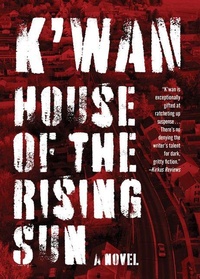 Enlarge image Cover: House of the Rising Sun - Akashic Books,U.S.