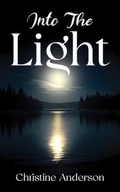 Cover: INTO THE LIGHT - Kharis Publishing