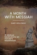 Cover: A Month With Messiah - Kharis Publishing