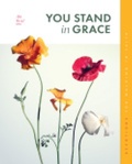Cover: You Stand in Grace - New Growth Press