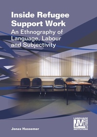 Enlarge image Cover: Inside Refugee Support Work - Multilingual Matters