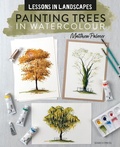 Cover: Lessons in Landscapes: Painting Trees in Watercolour - Search Press Ltd