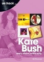 Cover: Kate Bush On Track - Sonicbond Publishing
