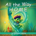 Cover: All The Way Home - All Writing Pro