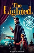 Cover: The Lighted - Hemingway Publishers
