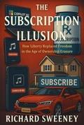Cover: The Subscription Illusion - Richard Sweeney