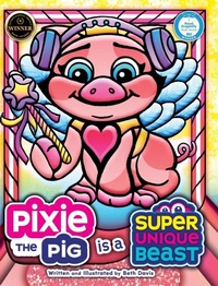 Enlarge image Cover: Pixie the Pig Is a Super Unique Beast - Smith Davis Creative, LLC