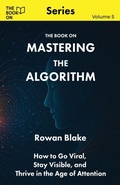Cover: Mastering the Algorithm - Book on Publishing