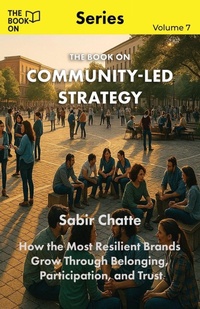 Enlarge image Cover: The Book On Community-Led Strategy - Book on Publishing