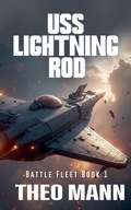 Cover: USS Lightning Rod - Invisible Publishing Company