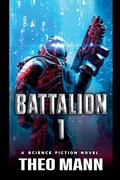 Cover: Battalion 1 - Invisible Publishing Company