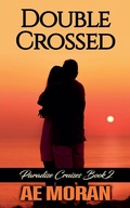 Cover: Double Crossed - Invisible Publishing Company
